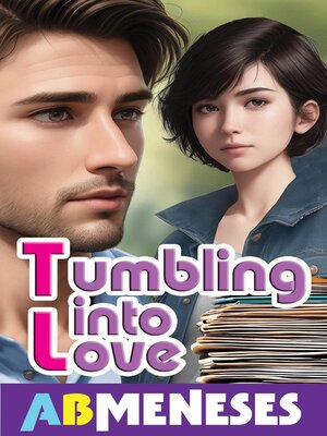 cover image of Tumbling Into Love